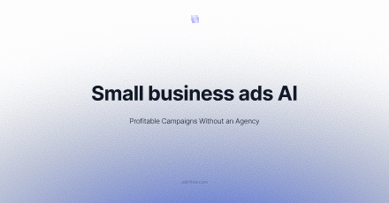 Google Ads for Small Business: Profitable Campaigns Without an Agency