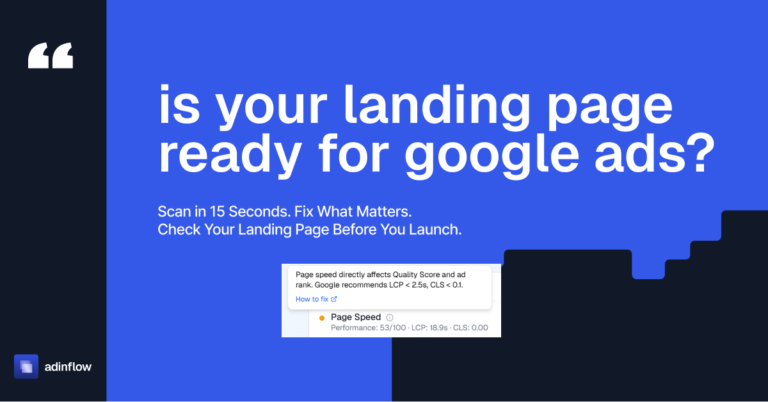 Google Ads Audit Tool: Scan Your Landing Page in 15 Seconds (+ Expert Review)